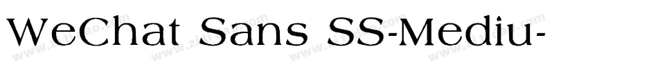 WeChat Sans SS-Mediu字体转换